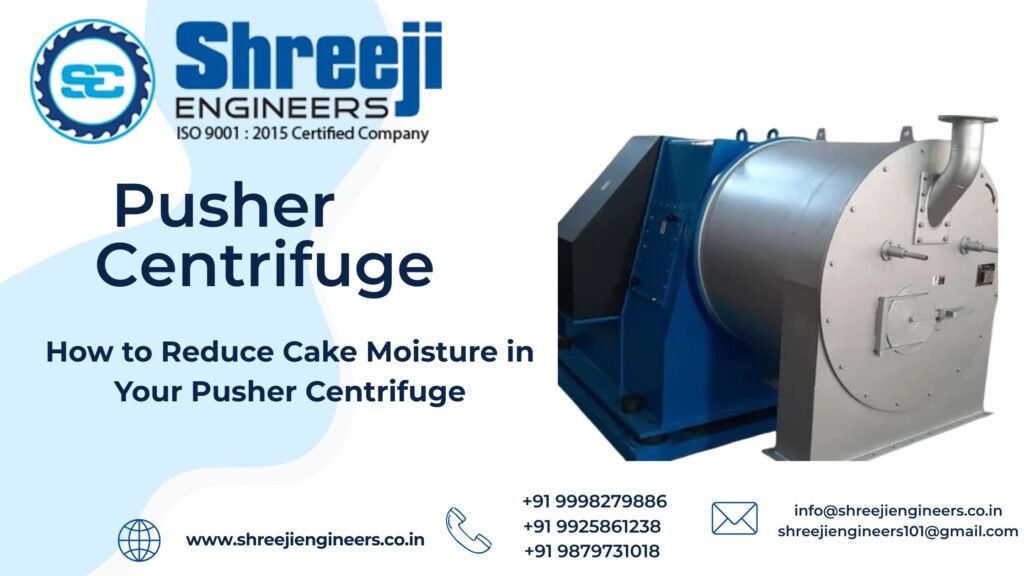 How to Reduce Cake Moisture in Your Pusher Centrifuge